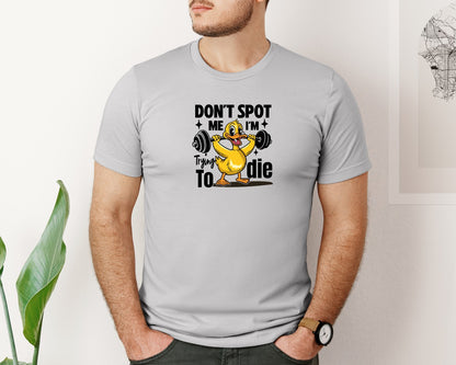 brand:Bella Canvas|color:Sports Grey / Athletic Heather|Dont Spot Me Im Trying To Die Duck Graphic T-Shirt