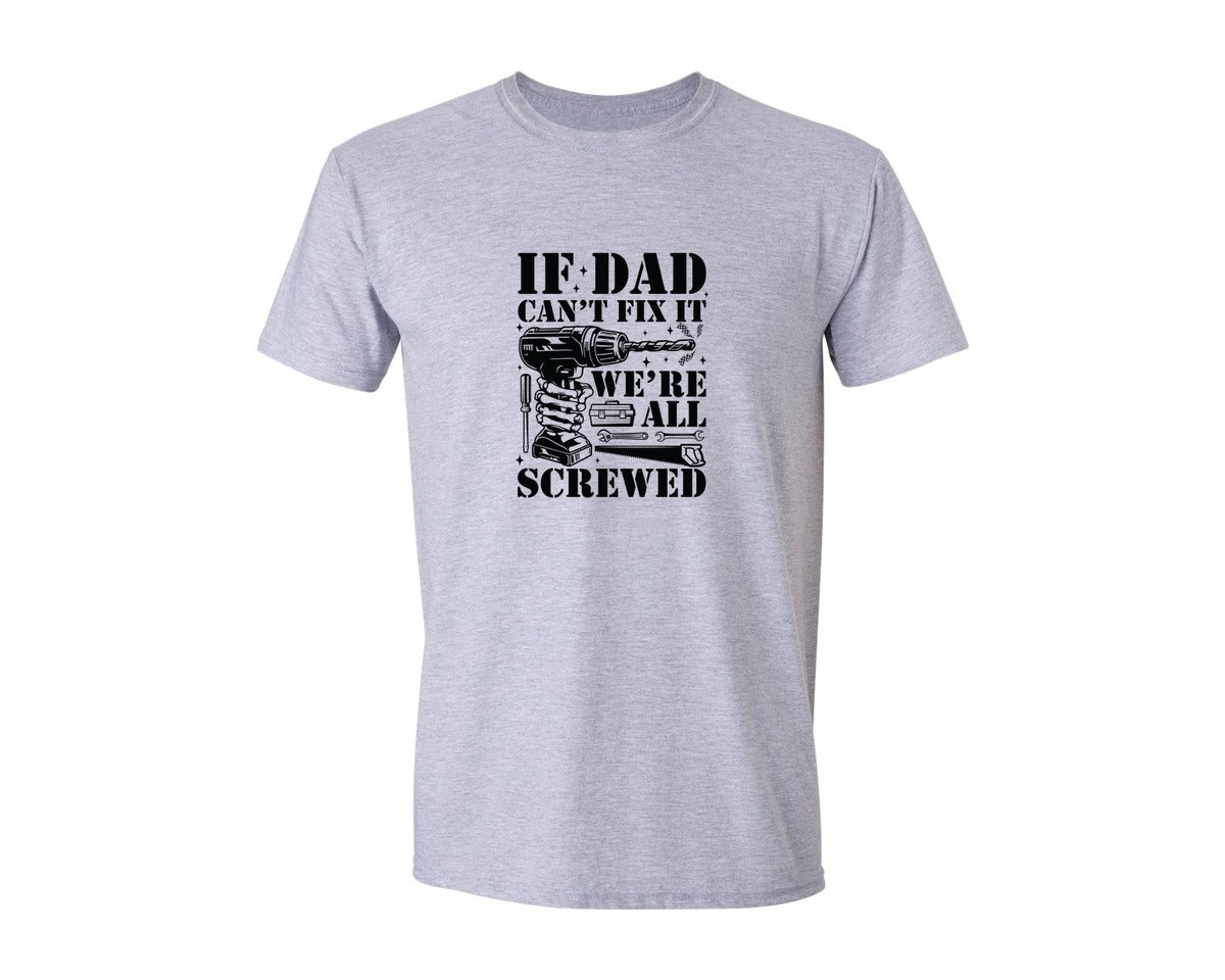 brand:Generic|color:Sports Grey / Athletic Heather|If Dad Cant Fix It Funny Handyman Graphic T-Shirt