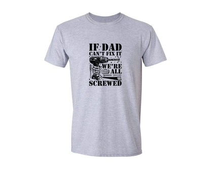 brand:Generic|color:Sports Grey / Athletic Heather|If Dad Cant Fix It Funny Handyman Graphic T-Shirt