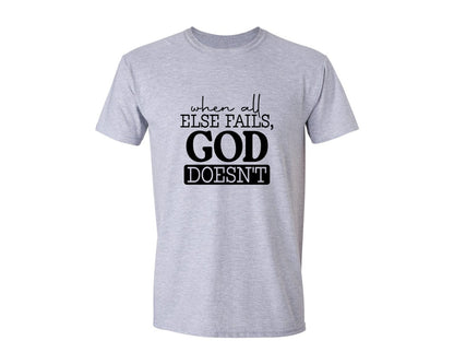 brand:Generic|color:Sports Grey / Athletic Heather|God Doesnt Fail Faith Based Graphic T-Shirt