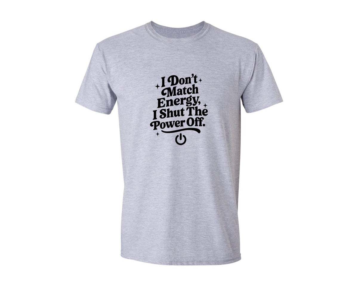 brand:Generic|color:Sports Grey / Athletic Heather|Power Off Energy Quote Graphic T-Shirt