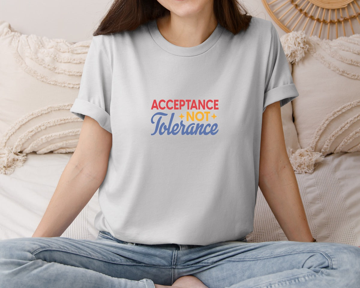 brand:Bella Canvas|color:Sports Grey / Athletic Heather|Acceptance Not Tolerance T Shirt Graphic T-Shirt