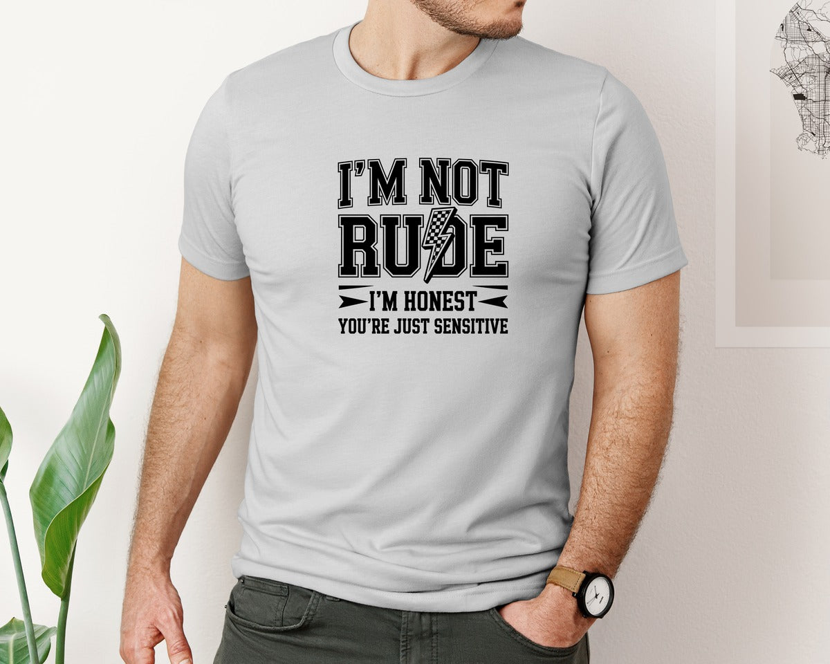 brand:Bella Canvas|color:Sports Grey / Athletic Heather|Funny Im Not Rude Sarcastic Graphic T-Shirt