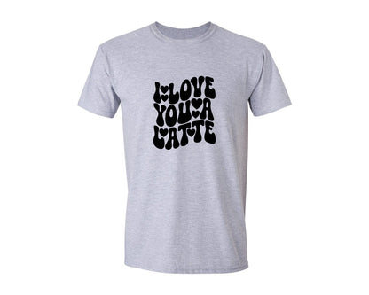brand:Generic|color:Sports Grey / Athletic Heather|I Love You A Latte 41 Graphic T-Shirt