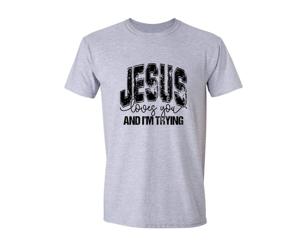brand:Generic|color:Sports Grey / Athletic Heather|Jesus Loves You And Im Trying Fait Graphic T-Shirt