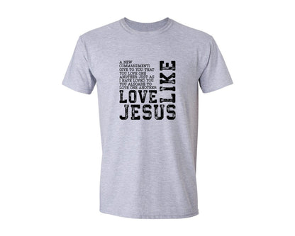 brand:Generic|color:Sports Grey / Athletic Heather|Love Like Jesus Christian Shirt 3 Graphic T-Shirt