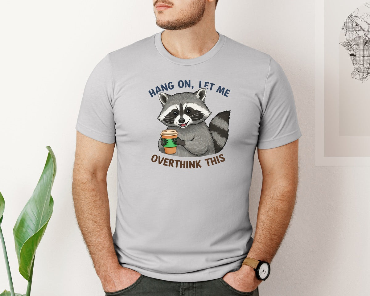 brand:Bella Canvas|color:Sports Grey / Athletic Heather|Hang On Let Me Overthink This Raccoon 3 Graphic T-Shirt