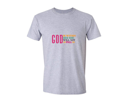 brand:Generic|color:Sports Grey / Athletic Heather|God Is Within Her She Will Not Fall 65 Graphic T-Shirt
