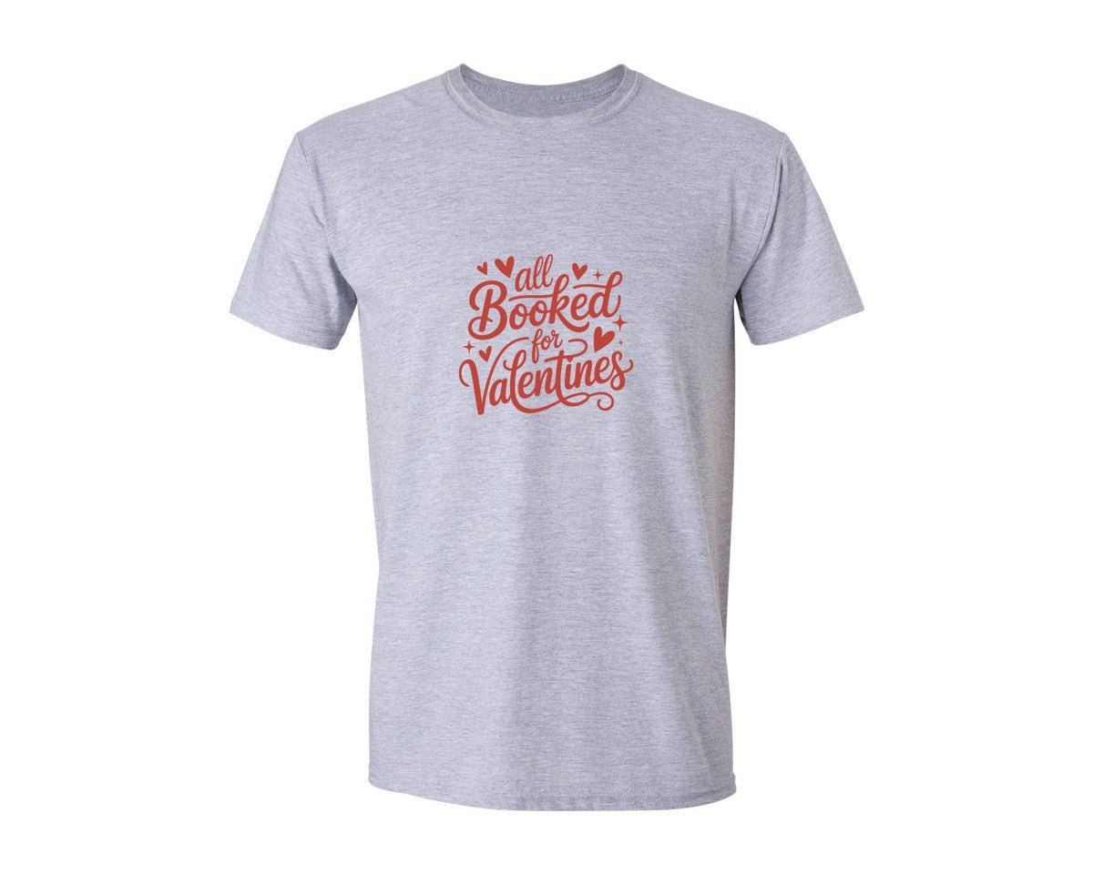 brand:Generic|color:Sports Grey / Athletic Heather|All Booked For Valentines Tshirt Design Graphic T-Shirt