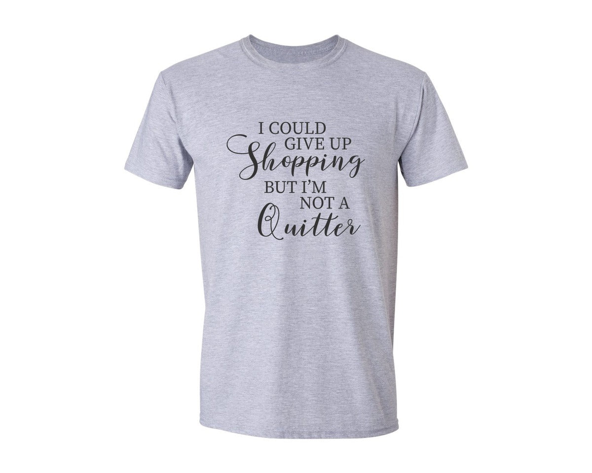 brand:Generic|color:Sports Grey / Athletic Heather|I Could Give Up Shopping But Im Not 2 Graphic T-Shirt