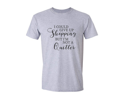 brand:Generic|color:Sports Grey / Athletic Heather|I Could Give Up Shopping But Im Not 2 Graphic T-Shirt