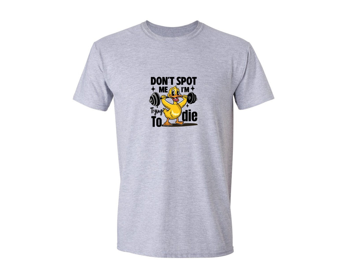 brand:Generic|color:Sports Grey / Athletic Heather|Dont Spot Me Im Trying To Die Duck Graphic T-Shirt