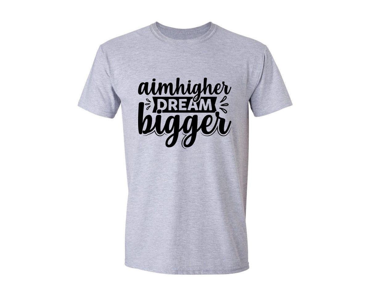 brand:Generic|color:Sports Grey / Athletic Heather|Aim Higher Dream Bigger T Shirt Design 2 Graphic T-Shirt