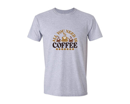 brand:Generic|color:Sports Grey / Athletic Heather|All You Need Is Coffee 42 Graphic T-Shirt