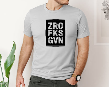brand:Bella Canvas|color:Sports Grey / Athletic Heather|Zro Fks Gvn Funny Sarcastic Graphic T-Shirt