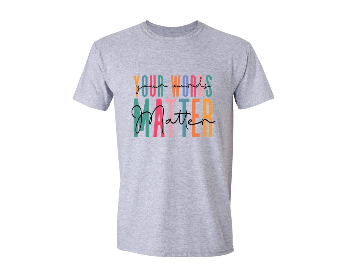 brand:Generic|color:Sports Grey / Athletic Heather|Teacher Your Words Matter Graphic T-Shirt