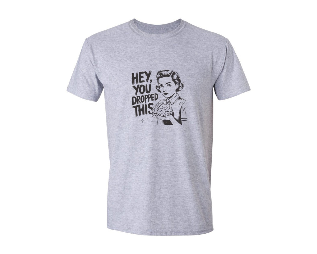 brand:Generic|color:Sports Grey / Athletic Heather|Hey You Dropped This Funny Brain T Shirt 2 Graphic T-Shirt