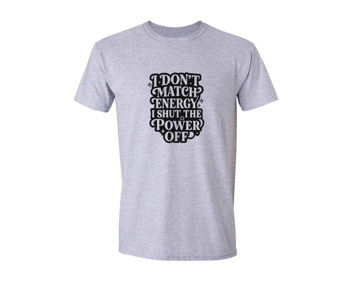 brand:Generic|color:Sports Grey / Athletic Heather|Sarcastic I Dont Match Energy Graphic T-Shirt
