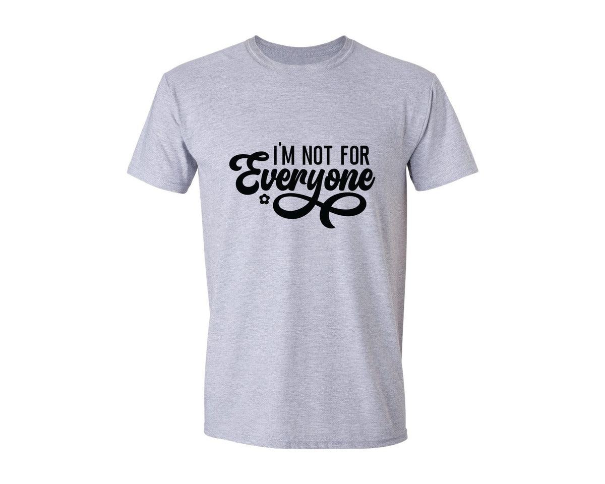 brand:Generic|color:Sports Grey / Athletic Heather|Im Not For Everyone Funny 2 Graphic T-Shirt