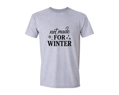 brand:Generic|color:Sports Grey / Athletic Heather|Not Made For Winter 31 Graphic T-Shirt