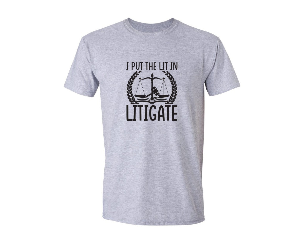 brand:Generic|color:Sports Grey / Athletic Heather|I Put The Lit In Litigate Lawyer Tshirt Graphic T-Shirt