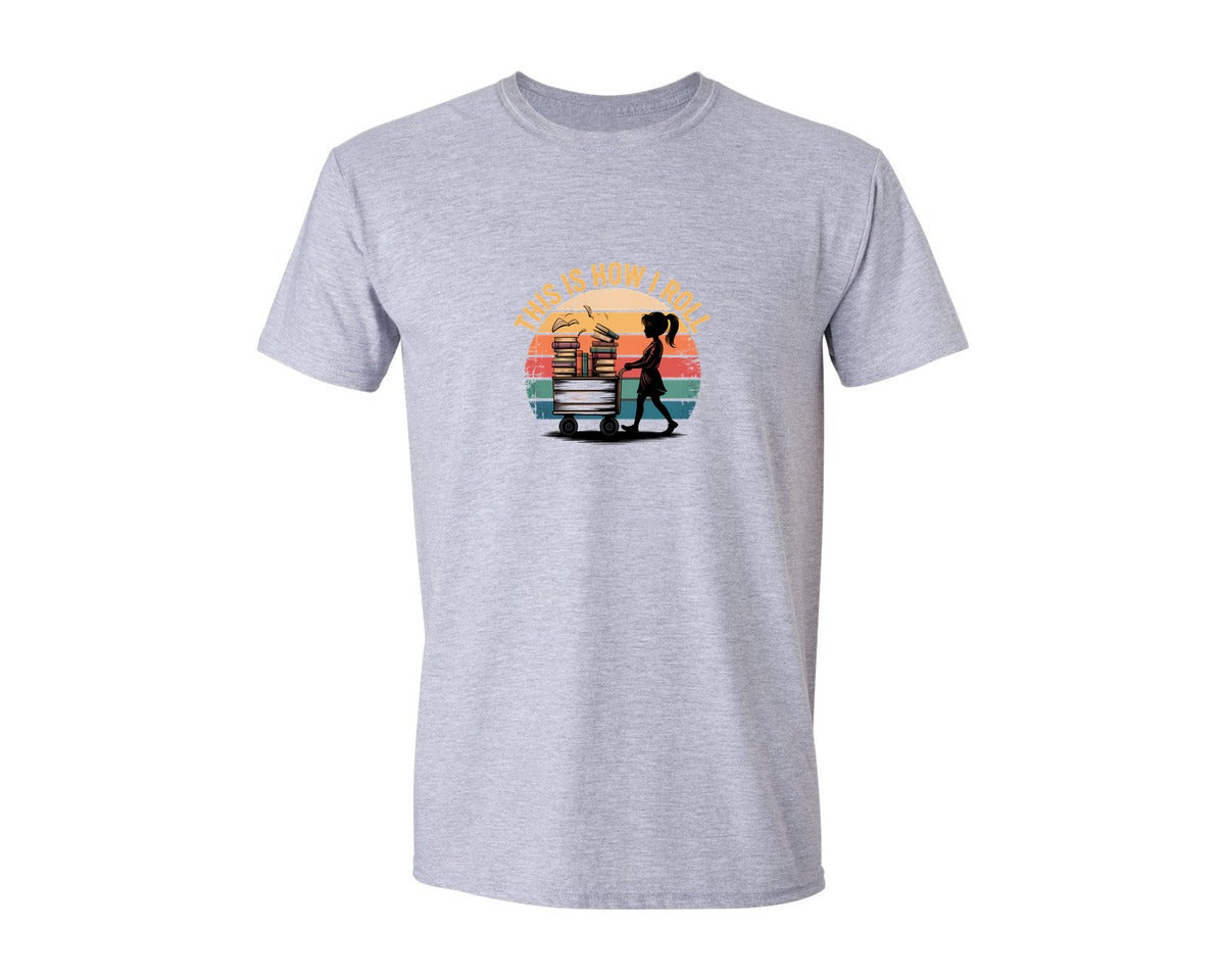 brand:Generic|color:Sports Grey / Athletic Heather|This Is How I Roll Library Assistant Graphic T-Shirt