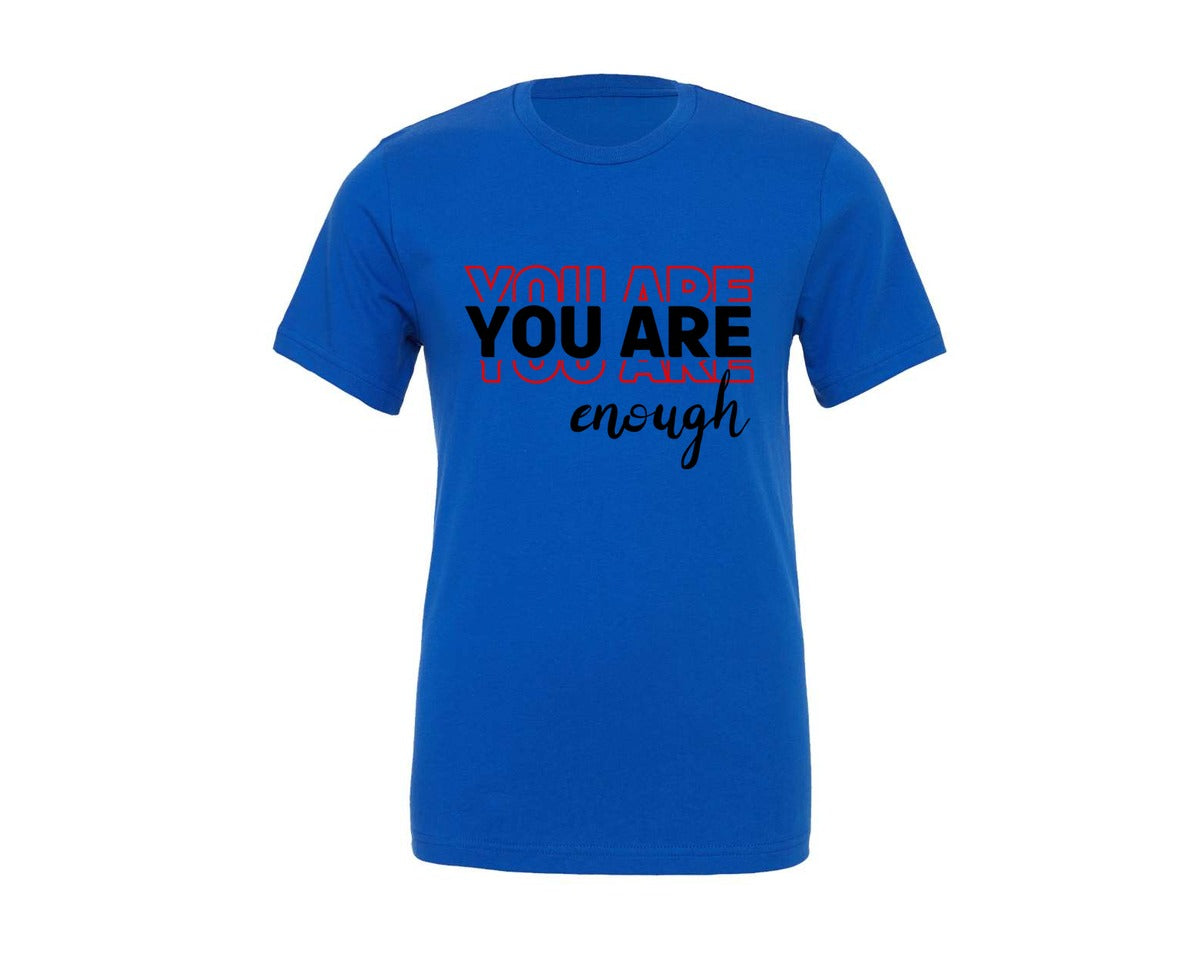 brand:Generic|color:True Royal Blue|You Are Enough Inspirational 2 Graphic T-Shirt