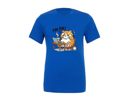 brand:Generic|color:True Royal Blue|Im Ok Cat Funny Work Humor Graphic T-Shirt