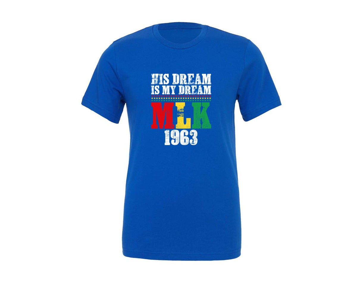 brand:Generic|color:True Royal Blue|His Dream Is My Dream Mlk Black History 2 Graphic T-Shirt