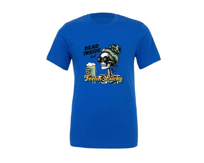 brand:Generic|color:True Royal Blue|Dead Inside But Feelin Lucky 6 Graphic T-Shirt