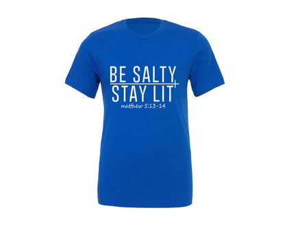 brand:Generic|color:True Royal Blue|Be Salty Stay Lit Christian Faith Graphic T-Shirt