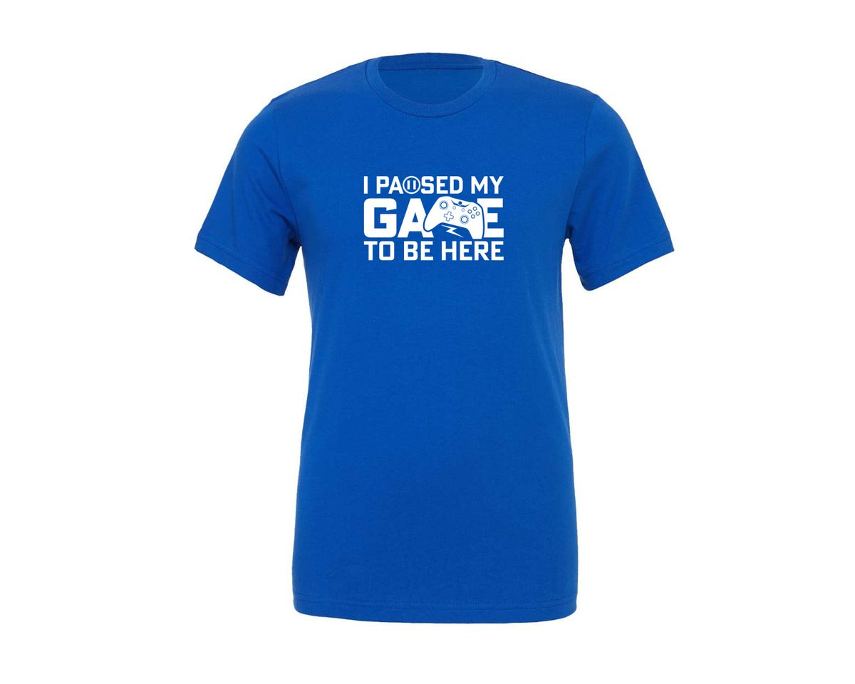brand:Generic|color:True Royal Blue|I Paused My Game To Be Here Game Lover 3 Graphic T-Shirt