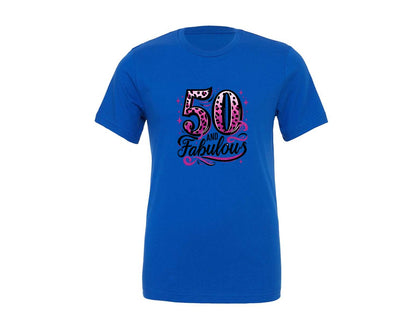 brand:Generic|color:True Royal Blue|50Th Birthday 50 And Fabulous Graphic T-Shirt