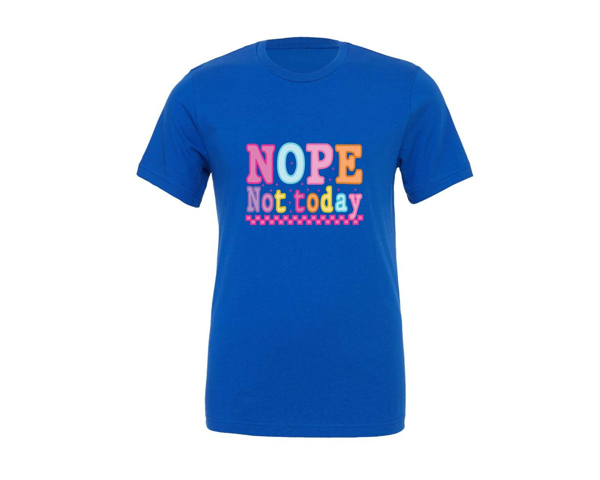 brand:Generic|color:True Royal Blue|Nope Not Today Snarky Preppy Sarcas Graphic T-Shirt