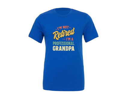brand:Generic|color:True Royal Blue|Im Not Retired Im Professional Grandpa 4 Graphic T-Shirt