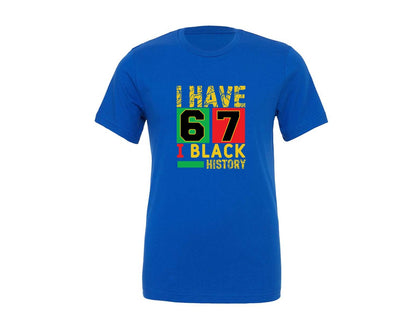 brand:Generic|color:True Royal Blue|African American Pride I Have 67 Black H Graphic T-Shirt