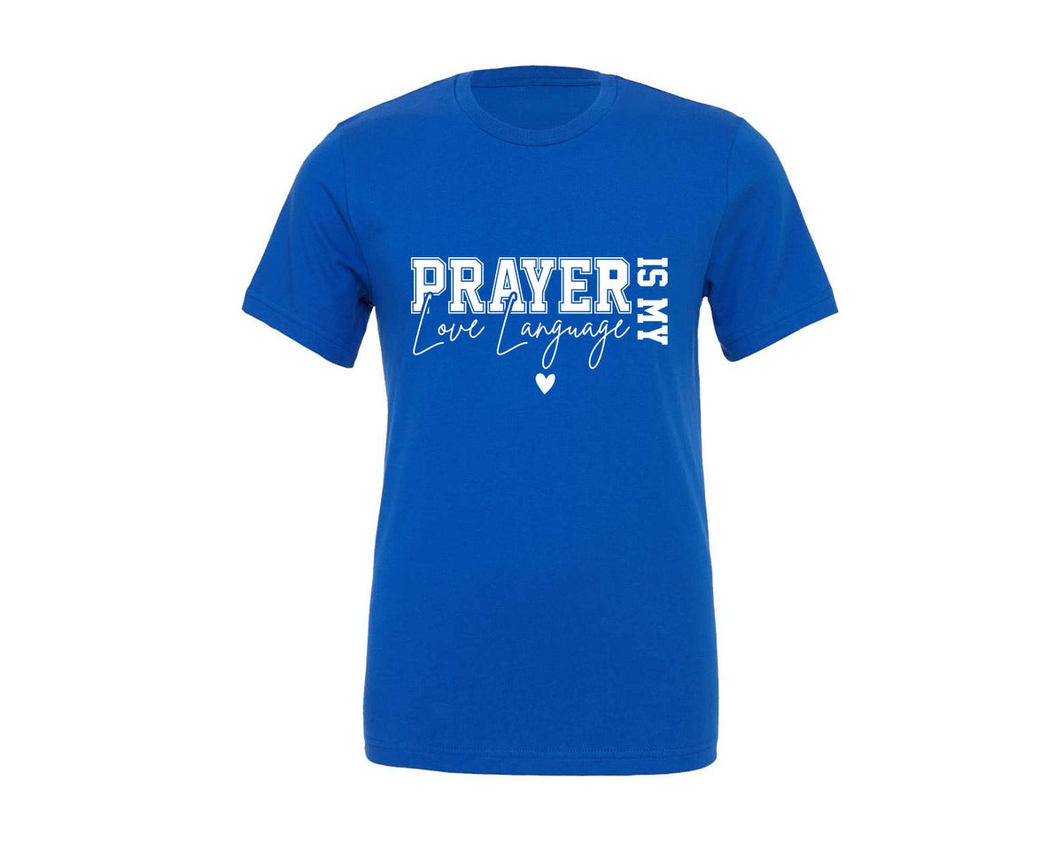 brand:Generic|color:True Royal Blue|Prayer Is My Love Language Christian Graphic T-Shirt
