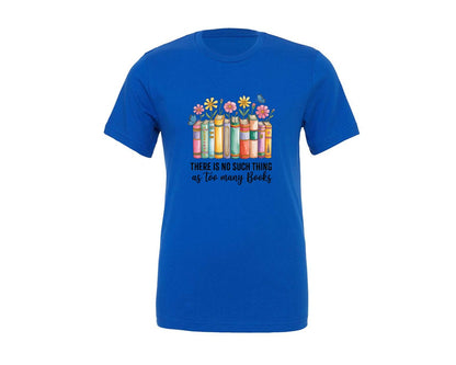 brand:Generic|color:True Royal Blue|Too Many Books Cute Floral Art Graphic T-Shirt