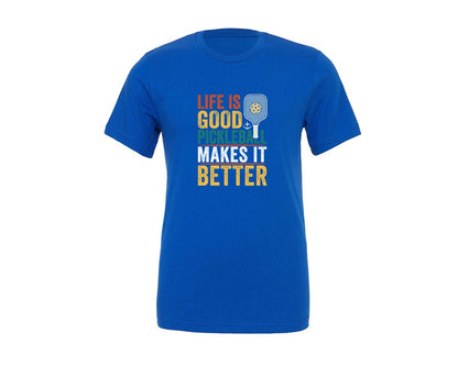 brand:Generic|color:True Royal Blue|Life Is Good Pickleball Makes It Better 18 Graphic T-Shirt