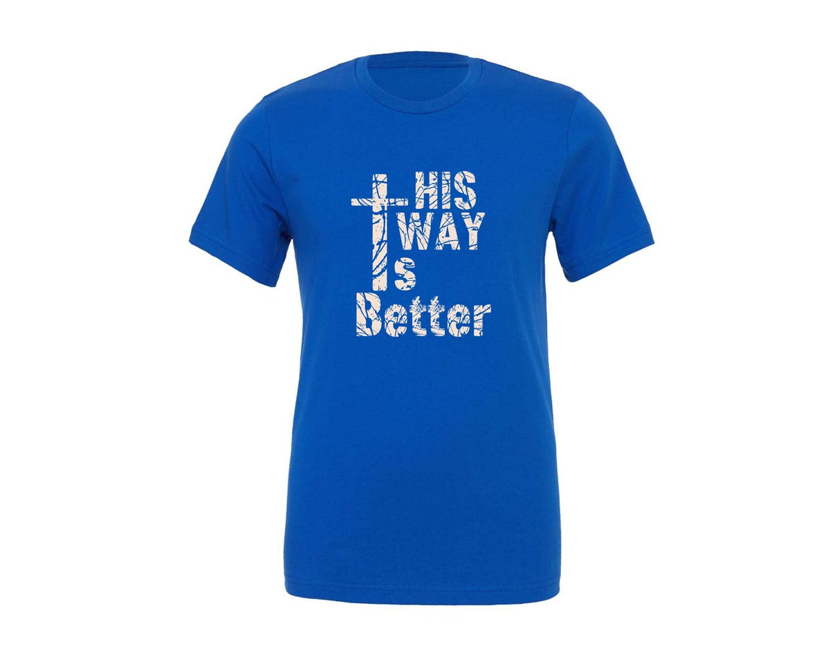 brand:Generic|color:True Royal Blue|His Way Is Better Christian Graphic T-Shirt