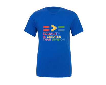 brand:Generic|color:True Royal Blue|Equality Is Greater Than Division Vector Graphic T-Shirt