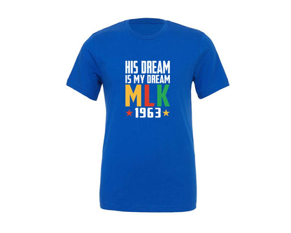 brand:Generic|color:True Royal Blue|His Dream Is My Dream Mlk Shirt Graphic T-Shirt