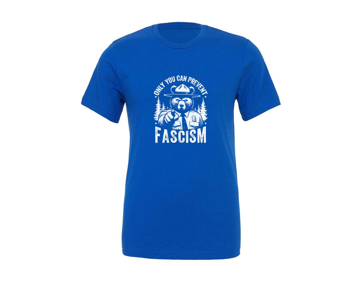 brand:Generic|color:True Royal Blue|Only You Can Prevent Fascism Shirt Graphic T-Shirt