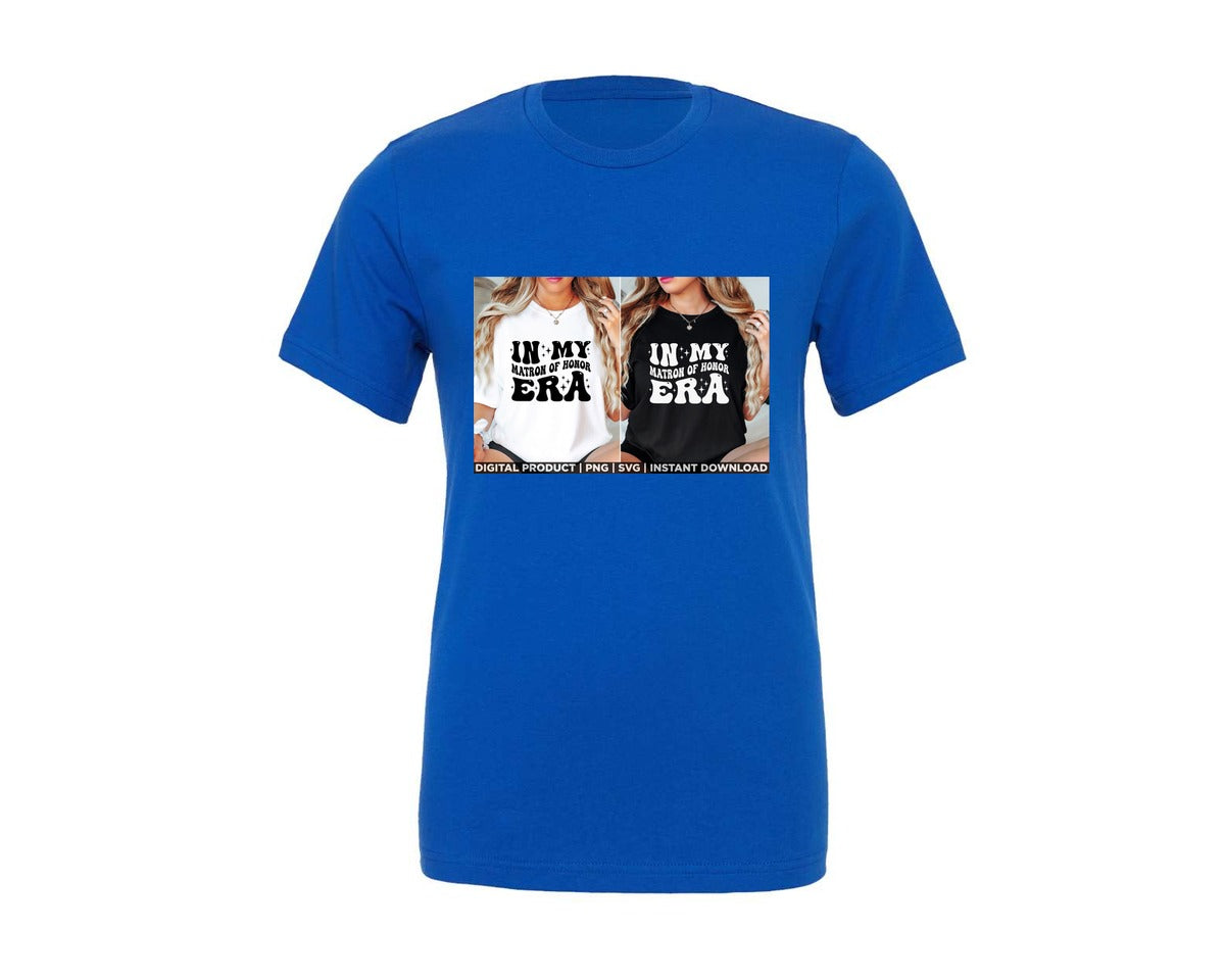 brand:Generic|color:True Royal Blue|In My Matron Of Honor Era Bachelorette Graphic T-Shirt