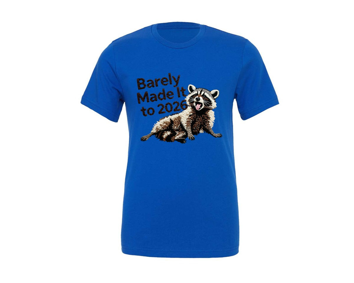 brand:Generic|color:True Royal Blue|Barely Made It To 2026 Funny Raccoon Graphic T-Shirt