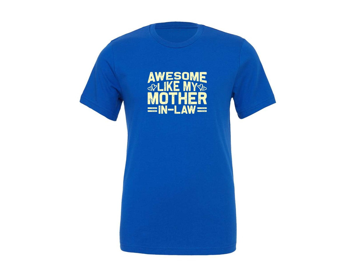 brand:Generic|color:True Royal Blue|Awesome Like My Mother In Law Mom Graphic T-Shirt