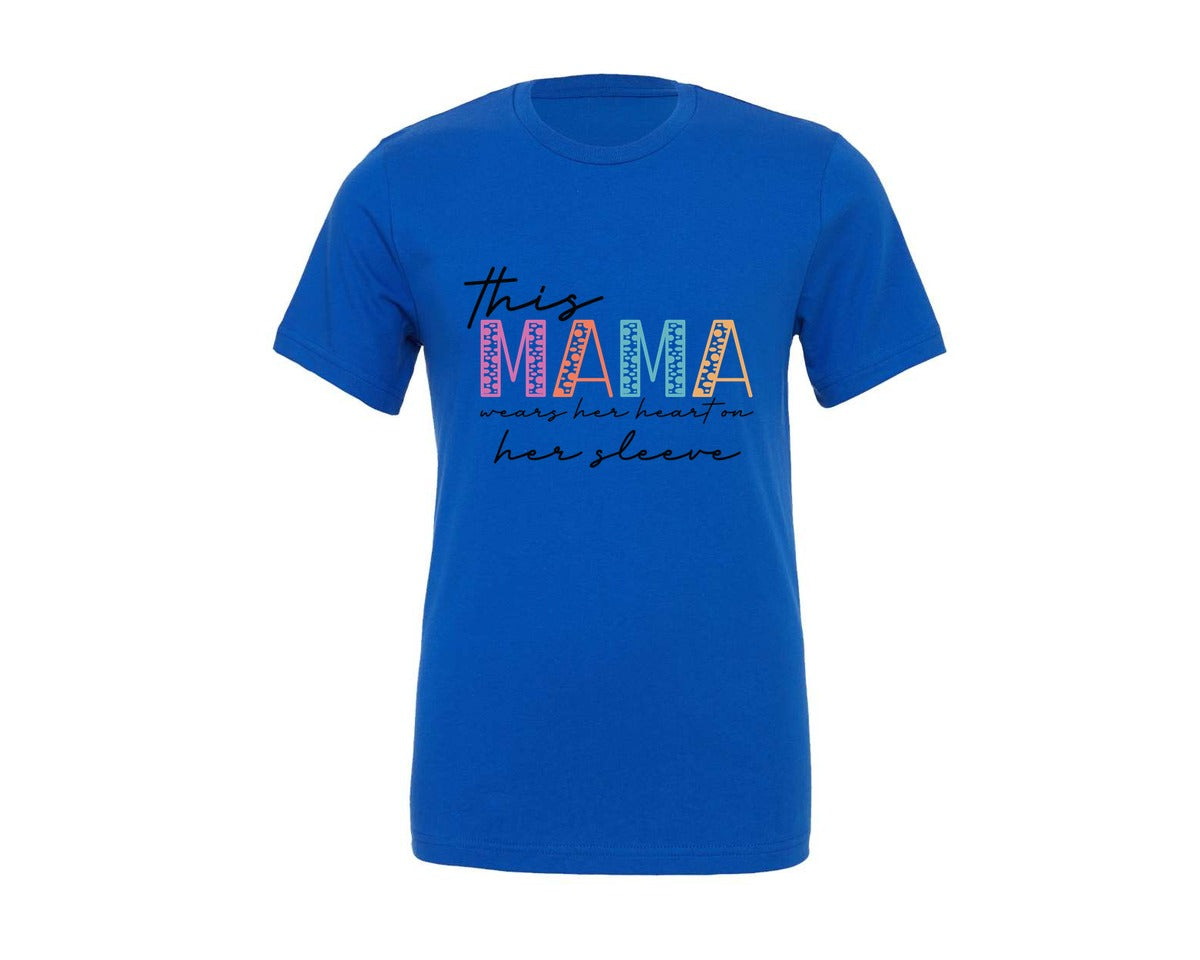 brand:Generic|color:True Royal Blue|This Mama Wears Her Heart On Her Sleeve 42 Graphic T-Shirt