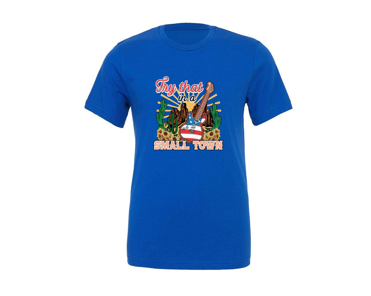 brand:Generic|color:True Royal Blue|Try That In Small Town Music Graphic T-Shirt