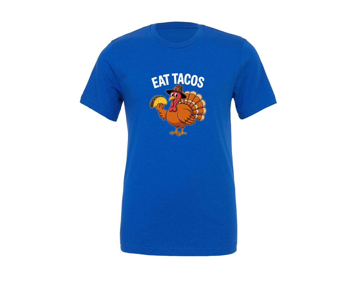 brand:Generic|color:True Royal Blue|Eat Tacos Turkey Funny Thanksgiving Graphic T-Shirt