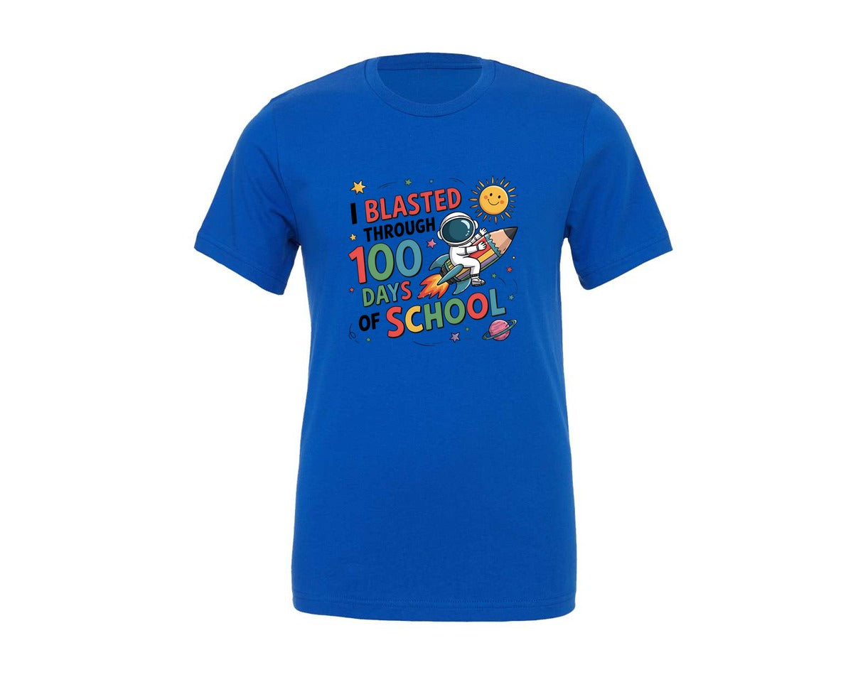 brand:Generic|color:True Royal Blue|I Blasted Through 100 Days Of School 9 Graphic T-Shirt